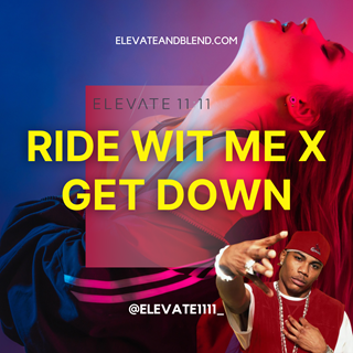 Get Down X Ride Wit Me by Nelly X Kool & The Gang Download