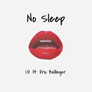 No Sleep by Id ft Eric Bellinger Download