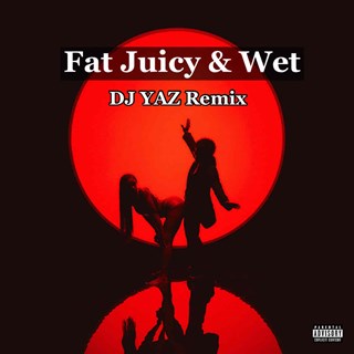 Fat Juicy & Wet Clean by Bruno Mars & Sexyy Red Download
