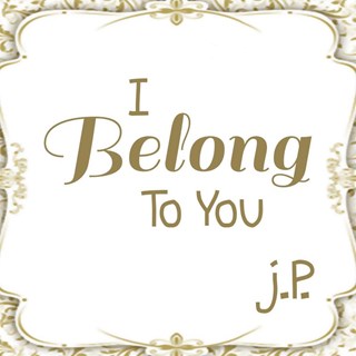 I Belong To You by Jp Download
