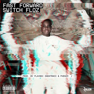 Fast Forward by Switch Floz Download
