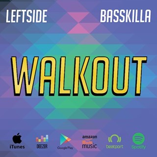 Walkout by Basskilla X Leftside Download