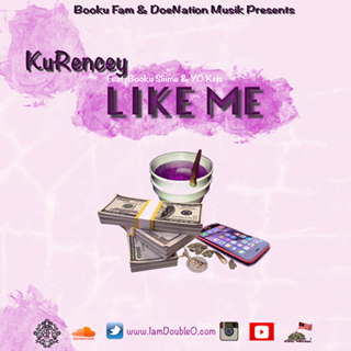 Like Me by Kurencey ft Booku Sliime & Yo Kris Download