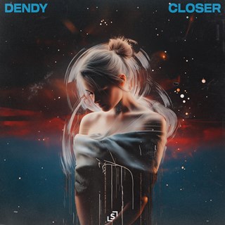 Closer by Dendy Download