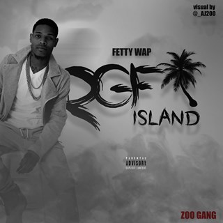 Rgf Island by Fetty Wap Download