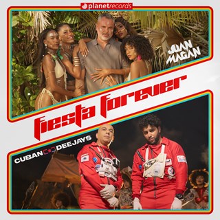 Fiesta Forever by Juan Magan X Cuban Deejays Download
