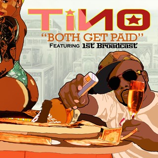Both Get Paid by Tino ft 1st Broadcast Download