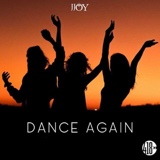 Dance Again by J Joy Download