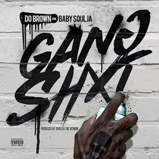 Gang Shit by Do Brown ft Baby Soulja Download