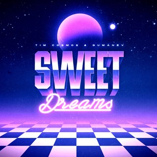 Sweet Dreams by Tim Cosmos & Gumanev Download