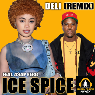 Deli Dirty by Ice Spice ft Asap Ferg Download