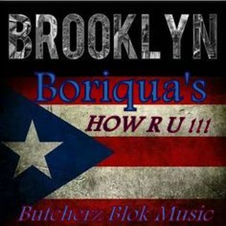How Are You by Brooklyn Boriquas Download