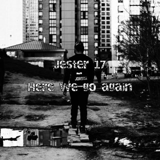 Here We Go Again by Jester 17 Download