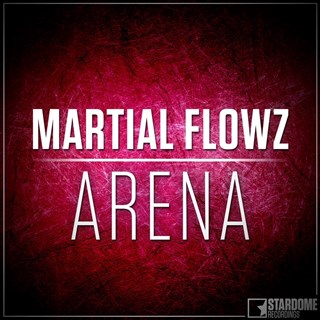 Arena by Martial Flowz Download