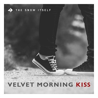 Velvet Morning Kiss by The Snow Itself Download