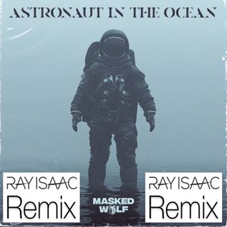 Astronaut In The Ocean by Masked Wolf Download