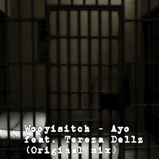 Ayo by Wooyisitch ft Terreza Dellz Download