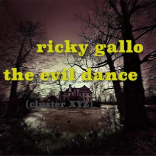 The Evil Dance Cluster by Ricky Gallo Download