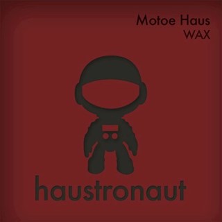 Wax by Motoe Haus Download