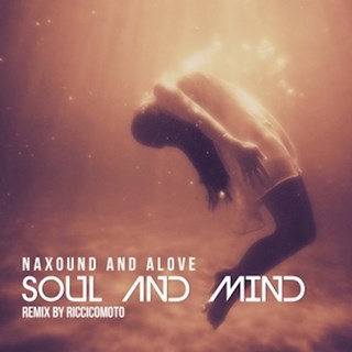 Soul & Mind by Naxound & Alove Download