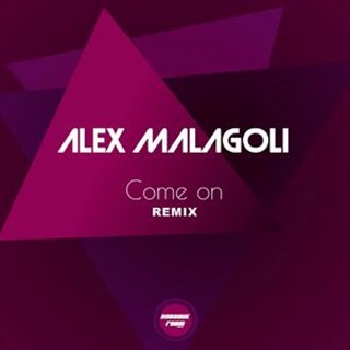 Come On by Alex Malagoli Download