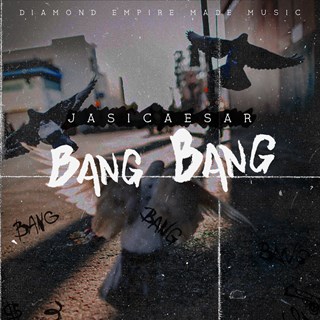 Bang Bang by Jasicaesar Download