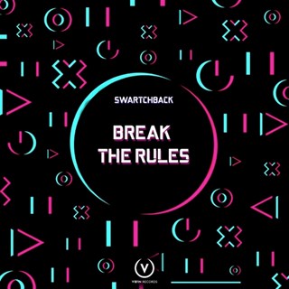Break The Rules by Swartchback Download