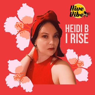 I Rise by Heidi B Download