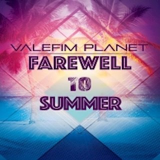 Farewell To Summer by Valefim Planet Download
