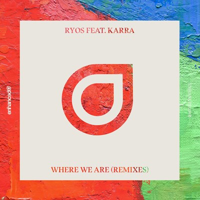 Ryos ft Karra - Where We Are (Nathan Rux Radio Edit)
