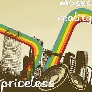 Priceless by Moses Reality Download