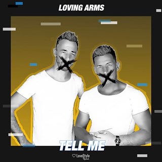 Tell Me by Loving Arms Download