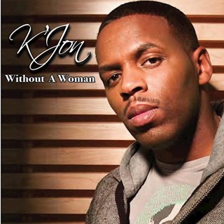 Without A Woman by K Jon Download