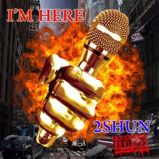 Im Here by 2 Shun Download