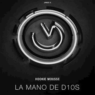La Mano De D10s by Hookie Mousse Download