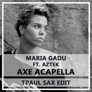 Axe Acapella by Maria Gadu ft Aztek Download