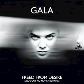 Freed From Desire by Gala Download