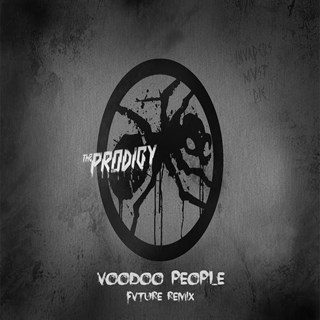 Voodoo People by The Prodigy Download