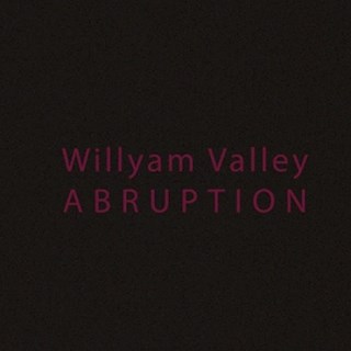 Abruption by Willyam Valley Download