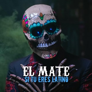 Si Tu Eres Latino by El Mate Download