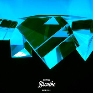 Breathe by Mintall Download