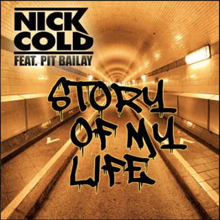 Story Of My Life by Nick Cold ft Pit Bailay Download