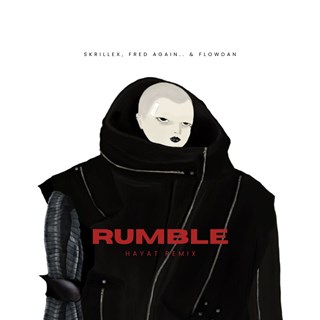 Rumble by Skrillex, Fredagain & Flowdan Download