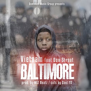 Baltimore by Vietnam ft Don Streat Download