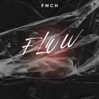 Flow by Fnch Download