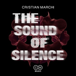 The Sound Of Silence by Cristian Marchi Download