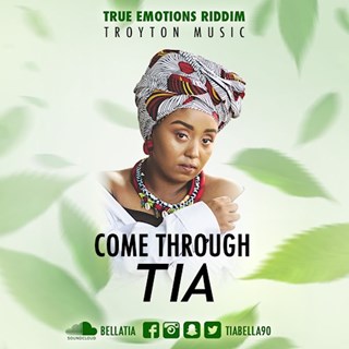Come Through by Tia Download