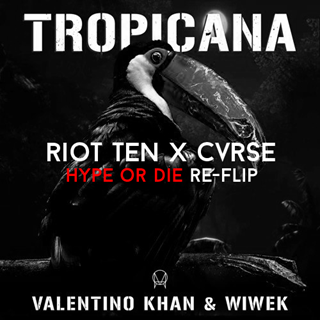 Tropicana by Valentino Khan, Wiwek, Riot Ten, Cvrse Download