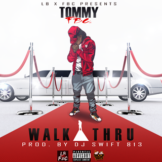 Walk Thru by Tommy Fbc Download