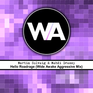 Hello Road Rage by Martin Solveig & Mehdi Dressy ft Dragonette Download